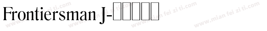 Frontiersman J字体转换
